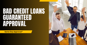 Personal Loans for Bad Credit Guaranteed Approval